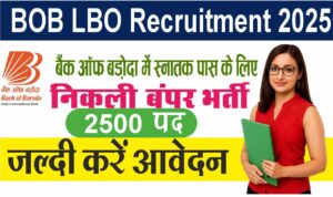 Bank of Baroda LBO Recruitment 2025